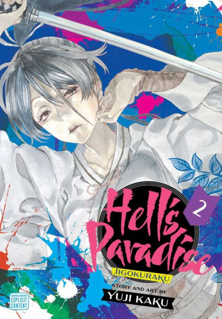 Hell's Paradise: Jigokuraku, Vol. 2 by Yuji Kaku, Paperback